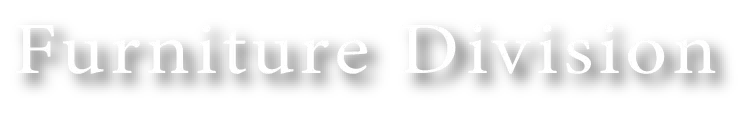 Furniture Division